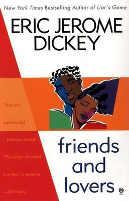 Friends and Lovers(English, Paperback, Dickey Eric Jerome)