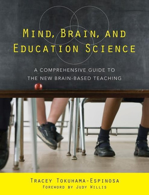 Mind, Brain, and Education Science(English, Paperback, Tokuhama-Espinosa Tracey)