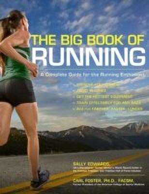 Be a Better Runner  - Real World, Scientifically-Proven Training Techniques That Will Dramatically Improve Your Speed, Endurance, and Injury(English, Paperback, Edwards Sally)