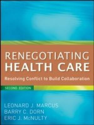Renegotiating Health Care(English, Paperback, Marcus Leonard J.)