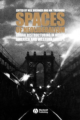 Spaces of Neoliberalism(English, Paperback, unknown)