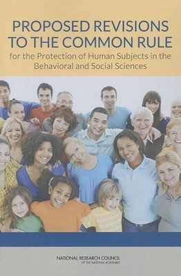 Proposed Revisions to the Common Rule for the Protection of Human Subjects in the Behavioral and Social Sciences(English, Paperback, National Research Council)