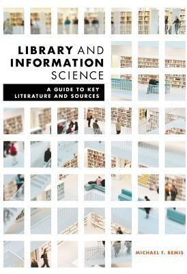 Library and Information Science(English, Paperback, Bemis Michael)