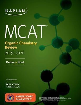 MCAT Organic Chemistry Review 2019-2020(English, Paperback, Kaplan Test Prep)