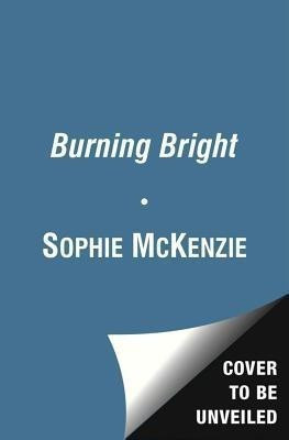 Burning Bright: Volume 2(English, Paperback, McKenzie Sophie)