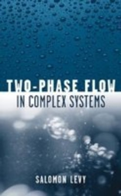 Two-Phase Flow in Complex Systems(English, Hardcover, Levy Salomon)