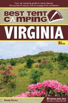 Best Tent Camping: Virginia(English, Paperback, Porter Randy)