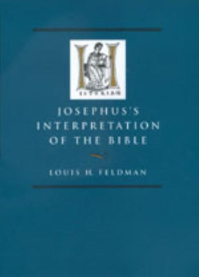 Josephus's Interpretation of the Bible(English, Hardcover, Feldman Louis H.)