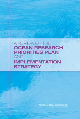 A Review of the Ocean Research Priorities Plan and Implementation Strategy(English, Paperback, National Research Council)