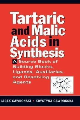 Tartaric and Malic Acids in Synthesis(English, Hardcover, Gawronski Jacek)