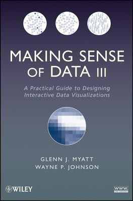 Making Sense of Data III(English, Paperback, Myatt Glenn J.)