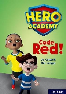 Hero Academy: Oxford Level 12, Lime+ Book Band: Code Red!(English, Paperback, Cotterill Jo)