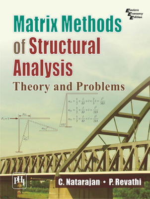 Matrix Methods of Structural Analysis(English, Paperback, Natarajan C.)