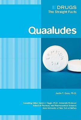 Quaaludes(English, Hardcover, Gass Justin T.)
