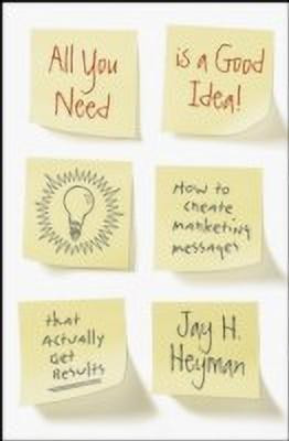All You Need is a Good Idea!(English, Hardcover, Heyman Jay H.)