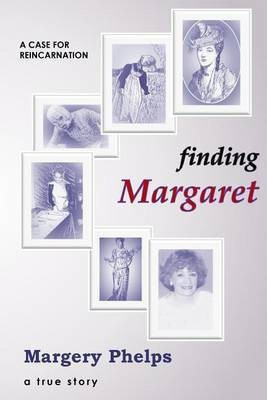 Finding Margaret(English, Paperback, Phelps Margery)
