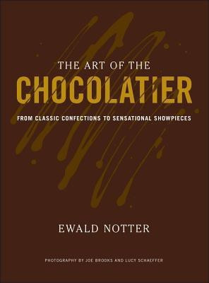 The Art of the Chocolatier(English, Hardcover, Notter Ewald)