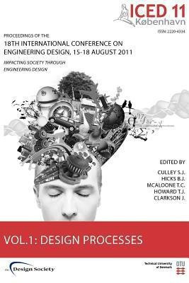 Proceedings of ICED11: Design Processes Vol. 1(English, Paperback, unknown)