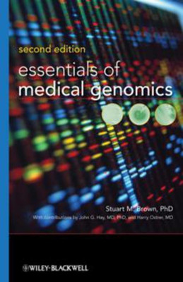Essentials of Medical Genomics(English, Hardcover, Brown Stuart M.)
