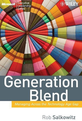 Generation Blend(English, Hardcover, Salkowitz Rob)