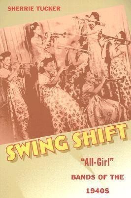 Swing Shift(English, Paperback, Tucker Sherrie)