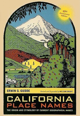 California Place Names, 40th Anniversary Edition(English, Paperback, Gudde Erwin G.)