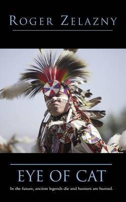 Eye of Cat(English, Hardcover, Zelazny Roger)