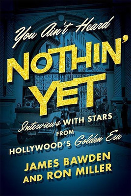 You Ain't Heard Nothin' Yet(English, Hardcover, Bawden James)