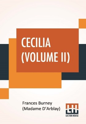 Cecilia (Volume II)(English, Paperback, Burney (Madame d'Arblay) Frances)