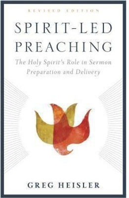 Spirit-Led Preaching(English, Paperback, Heisler Greg)