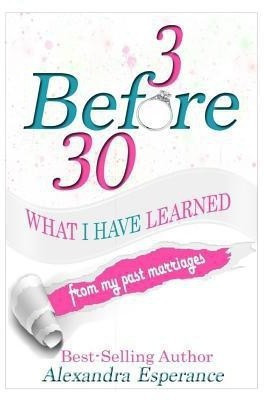 3 Before 30(English, Hardcover, Esperance Alexandra)