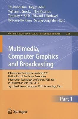 Multimedia, Computer Graphics and Broadcasting, Part I(English, Paperback, unknown)