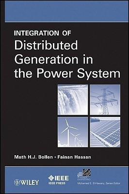 Integration of Distributed Generation in the Power System(English, Hardcover, Bollen Math H. J.)