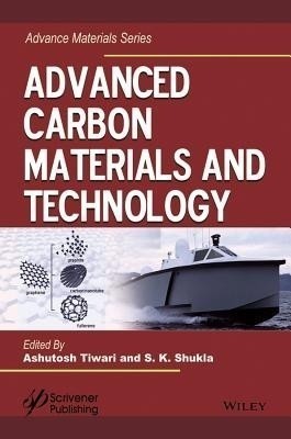 Advanced Carbon Materials and Technology(English, Hardcover, unknown)