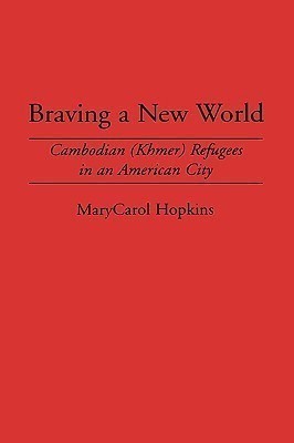 Braving a New World(English, Hardcover, Hopkins Marycarol)