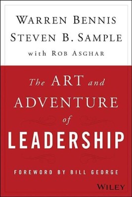 The Art and Adventure of Leadership(English, Hardcover, Bennis Warren)