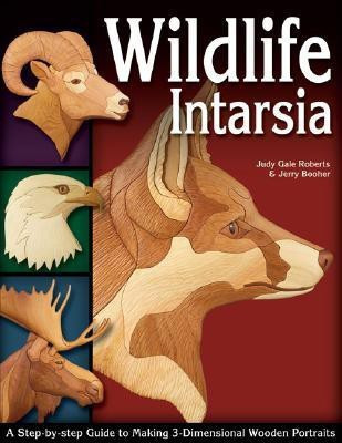 Wildlife Intarsia(English, Paperback, Roberts Judy Gale)