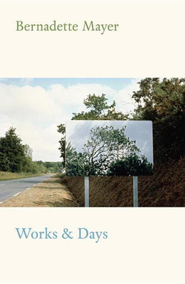 Works and Days(English, Paperback, Mayer Bernadette)