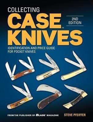 Collecting Case Knives(English, Paperback, Pfeiffer Steve)