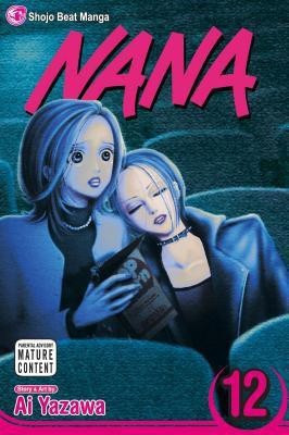 Nana, Vol. 12(English, Paperback, Yazawa Ai)