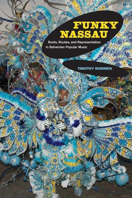 Funky Nassau(English, Paperback, Rommen Timothy)
