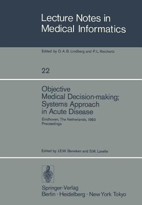 Objective Medical Decision-making; Systems Approach in Acute Disease(English, Paperback, unknown)