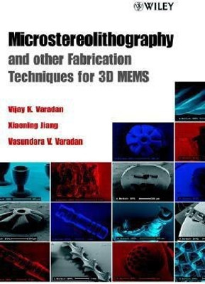 Microstereolithography and other Fabrication Techniques for 3D MEMS(English, Hardcover, Varadan Vijay K.)