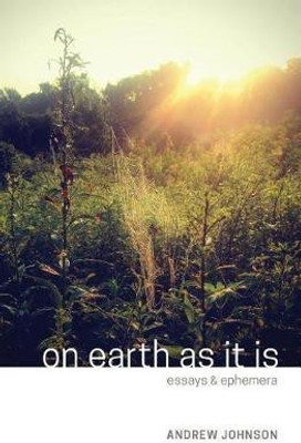 On Earth As It Is(English, Paperback, Johnson Andrew Michael)
