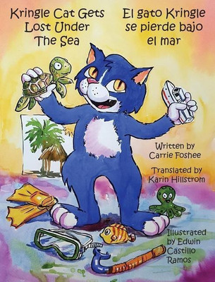 Kringle Cat Gets Lost Under The Sea(English, Hardcover, Foshee Carrie)