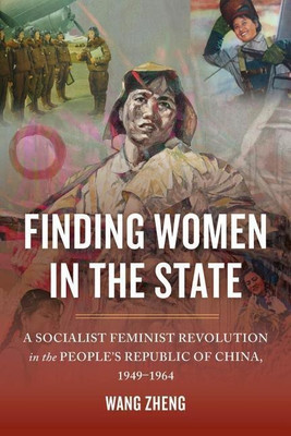 Finding Women in the State(English, Paperback, Wang Zheng)