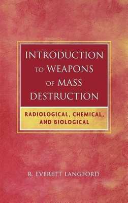 Introduction to Weapons of Mass Destruction(English, Hardcover, Langford R. Everett)