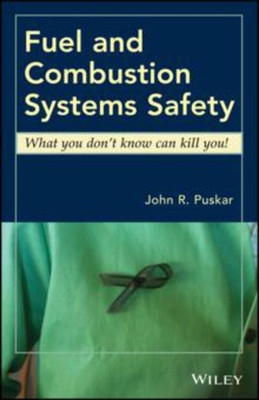Fuel and Combustion Systems Safety(English, Hardcover, Puskar John R.)