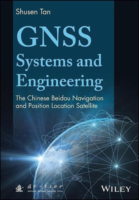 GNSS Systems and Engineering(English, Hardcover, Tan Shusen)