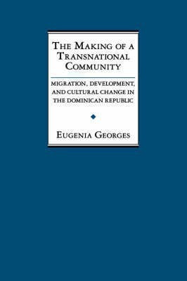 The Making of a Transnational Community(English, Hardcover, Georges Eugenia)